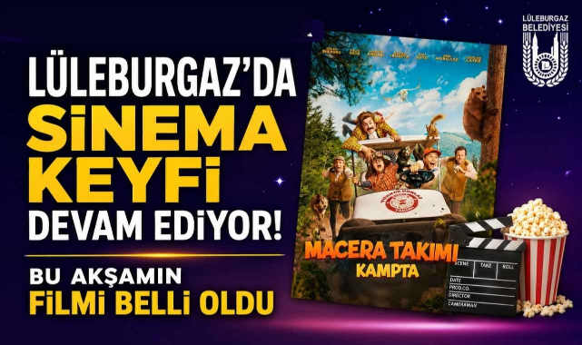 Lüleburgaz'da Sinema Keyfi Devam Ediyor! Bu Akşamın Filmi Belli Oldu