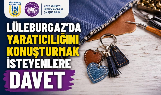 Lüleburgaz'da Yaratıcılığını Konuşturmak İsteyenlere Davet