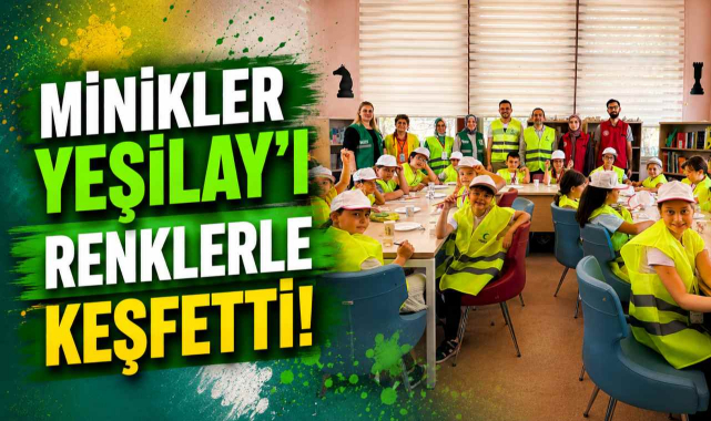 Minikler Yeşilay’ı Renklerle Keşfetti!
