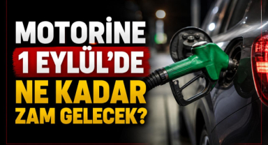 Motorine 1 Eylül’de ne kadar zam gelecek?