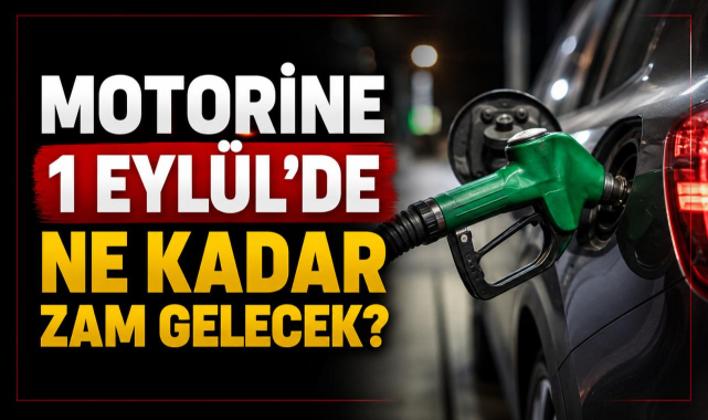Motorine 1 Eylül’de ne kadar zam gelecek?