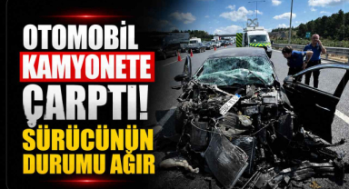Otomobil Kamyonete Çarptı! Sürücünün Durumu Ağır