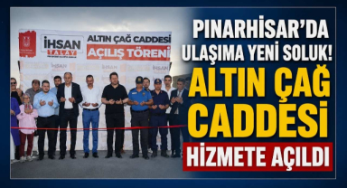 Pınarhisar’da Ulaşıma Yeni Soluk! Altın Çağ Caddesi Hizmete Açıldı