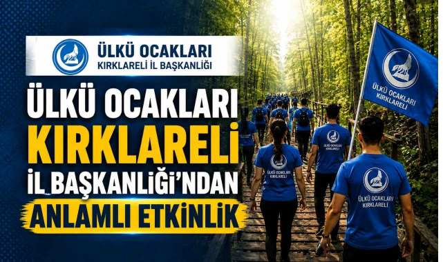 Ülkü Ocakları Kırklareli İl Başkanlığı’ndan Anlamlı Etkinlik