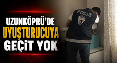 Uzunköprü'de Uyuşturucuya Geçit Yok