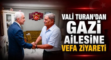 Vali Turan'dan Gazi Ailesine Vefa Ziyareti 