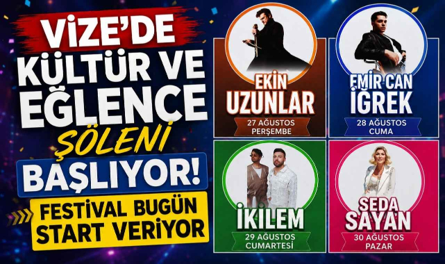 Vize'de Kültür ve Eğlence Şöleni Başlıyor! Festival Bugün Start Veriyor