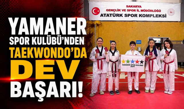 Yamaner Spor Kulübü'nden Taekwondo'da Dev Başarı!