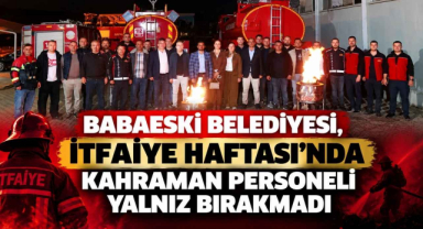 Babaeski Belediyesi, İtfaiye Haftası'nda Kahraman Personeli Yalnız Bırakmadı