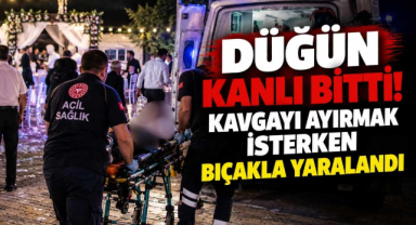Düğün Kanlı Bitti! Kavgayı Ayırmak İsterken Bıçakla Yaralandı