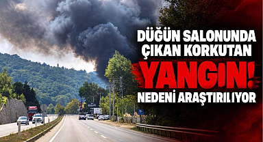 Düğün Salonunda Çıkan Korkutan Yangın! Nedeni Araştırılıyor