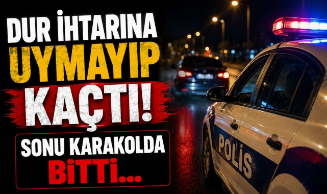 Dur İhtarına Uymayıp Kaçtı! Sonu Karakolda Bitti…
