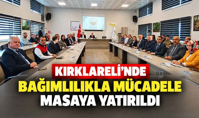 Kırklareli’nde Bağımlılıkla Mücadele Masaya Yatırıldı
