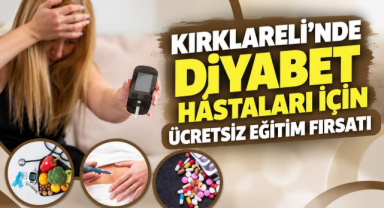 Kırklareli’nde Diyabet Hastaları İçin Ücretsiz Eğitim Fırsatı