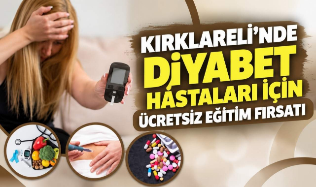 Kırklareli’nde Diyabet Hastaları İçin Ücretsiz Eğitim Fırsatı