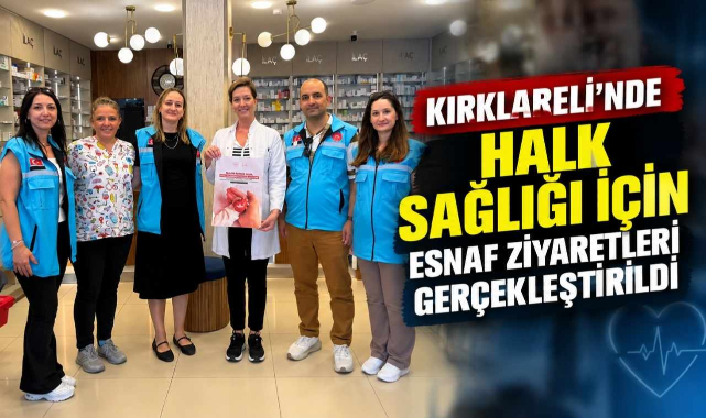 Kırklareli’nde Halk Sağlığı İçin Esnaf Ziyaretleri Gerçekleştirildi