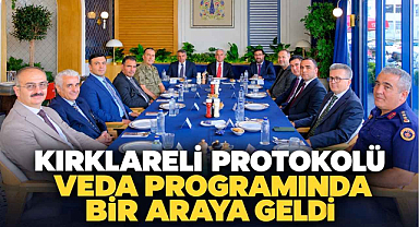 Kırklareli Protokolü Veda Programında Bir Araya Geldi