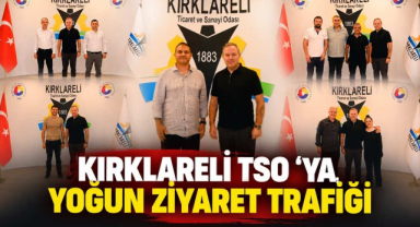 Kırklareli TSO ‘ya Yoğun Ziyaret Trafiği 