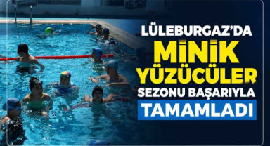 Lüleburgaz’da Minik Yüzücüler Sezonu Başarıyla Tamamladı