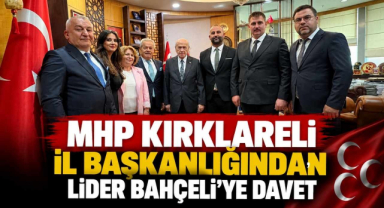 MHP Kırklareli İl Başkanlığından Lider Bahçeli'ye Davet