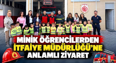 Minik Öğrencilerden İtfaiye Müdürlüğü’ne Anlamlı Ziyaret