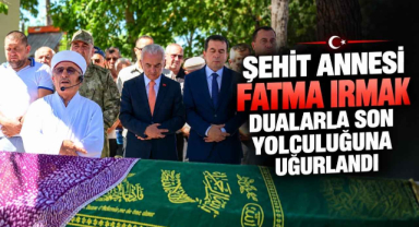 Şehit Annesi Fatma Irmak Dualarla Son Yolculuğuna Uğurlandı