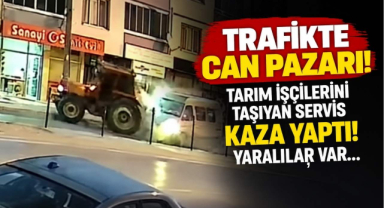 Trafikte Can Pazarı! Tarım İşçilerini Taşıyan Servis Kaza Yaptı! Yaralılar Var…