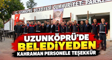 Uzunköprü Belediyesi Kahramanları Unutmadı