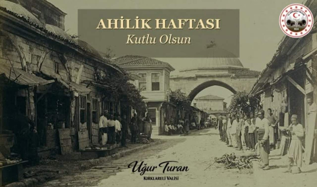 Vali Uğur Turan’dan Ahilik Haftası Mesajı