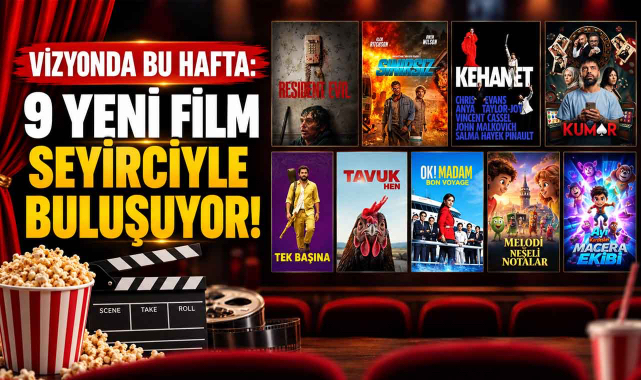 Vizyonda Bu Hafta: 9 Yeni Film Seyirciyle Buluşuyor