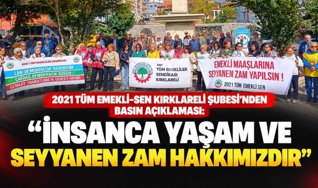 2021 Tüm Emekli-Sen Kırklareli Şubesi’nden Basın Açıklaması: