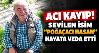 Acı Kayıp! Sevilen İsim “Poğaçacı Hasan” Hayata Veda Etti
