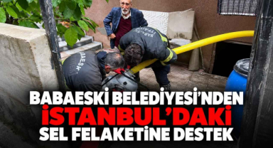 Babaeski Belediyesi’nden İstanbul’daki Sel Felaketine Destek