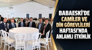 Babaeski'de Camiler ve Din Görevlileri Haftası’nda Anlamlı Etkinlik