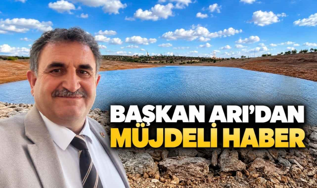 Başkan Arı’dan Müjdeli Haber