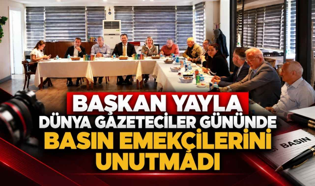Başkan Yayla Dünya Gazeteciler Gününde Basın Emekçilerini Unutmadı