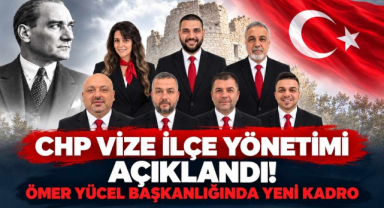 CHP Vize İlçe Yönetimi Açıklandı! Ömer Yücel Başkanlığında Yeni Kadro 