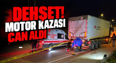 Dehşet! Motor Kazası Can Aldı