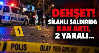 Dehşet! Silahlı Saldırıda Kan Aktı, 2 Yaralı…