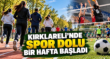 Kırklareli'nde Spor Dolu Bir Hafta Başladı