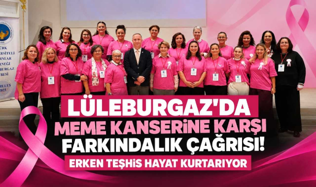 Lüleburgaz’da Meme Kanserine Karşı Farkındalık Çağrısı! Erken Teşhis Hayat Kurtarıyor