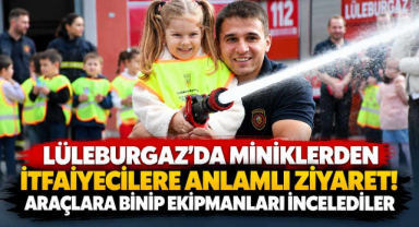 Lüleburgaz’da Miniklerden İtfaiyecilere Anlamlı Ziyaret! Araçlara Binip Ekipmanları İncelediler
