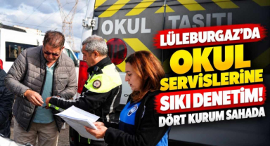 Lüleburgaz’da Okul Servislerine Sıkı Denetim! Dört Kurum Sahada 
