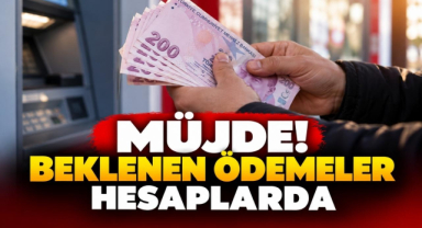 Müjde! Beklenen O Ödemeler Hesaplarda!