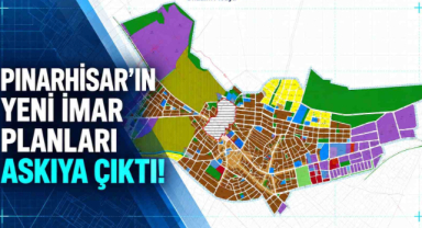 Pınarhisar’ın Yeni İmar Planları Askıya Çıktı! İtiraz İçin Bir Ay Süre