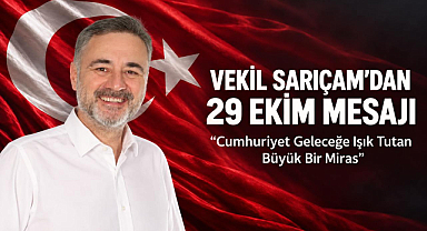 Vekil Sarıçam'dan 29 Ekim Mesajı: