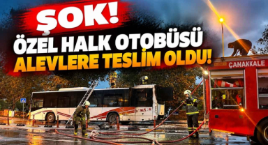 Şok! Özel Halk Otobüsü Alevlere Teslim Oldu!