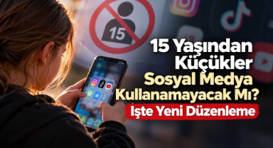Sosyal Medyada Yeni Dönem! 15 Yaş Altının Hesapları Kapatılacak