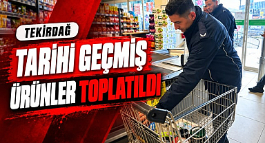 Tekirdağ'da Market Denetimi! Tarihi Geçmiş Ürünler Toplatıldı