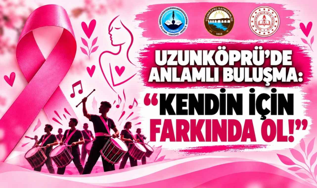 Uzunköprü'de Anlamlı Buluşma: 
